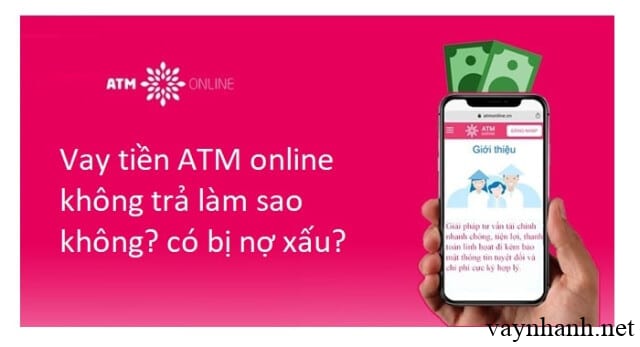 Vay tiền ATM Online không trả