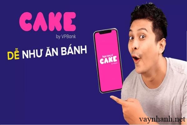  Ngân hàng số Cake by Vpbank có lừa đảo không? Cake là gì?