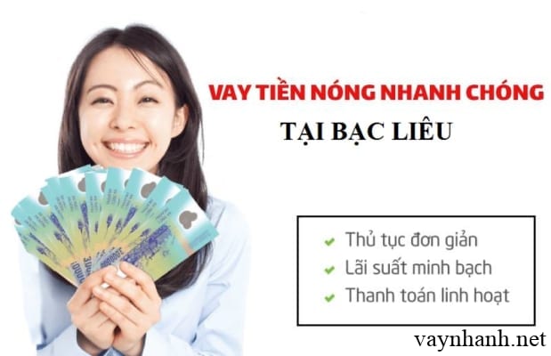 Top 9+địa chỉ Vay tiền nhanh Online tại Bạc Liêu chuyển khoản qua ATM