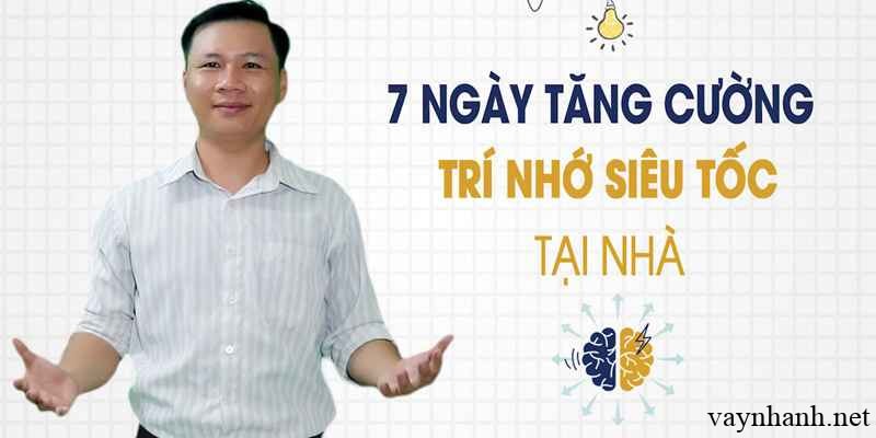 7 Ngày Tăng Cường Trí Nhớ Siêu Tốc Tại Nhà